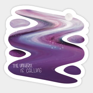 The Universe Is Calling Sticker